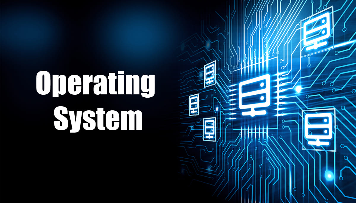 Operating System