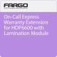 HID FARGO, HDP6600 WARRANTY, ON CALL EXPRESS EXTENSION, 2ND YEAR OF FACTORY WARRANTY, FOR PRINTER PLUS LAMINATION MODULE.