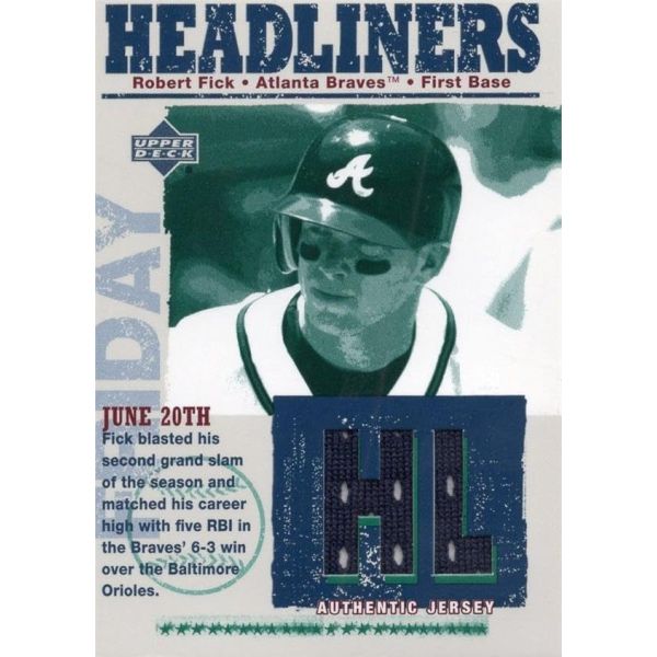 Robert Fick player worn jersey patch baseball card (Atlanta Braves) 2003 Upper Deck Headliners #HLRF - MLB Game Used Jerseys